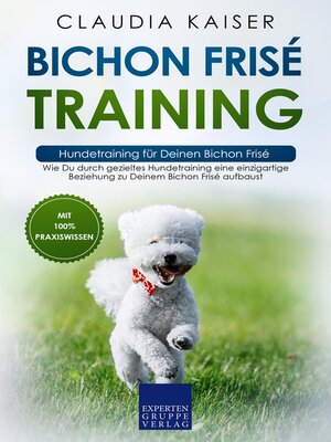 cover image of Bichon Frisé Training – Hundetraining für Deinen Bichon Frisé